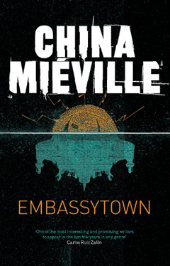 china mieville embassytown review